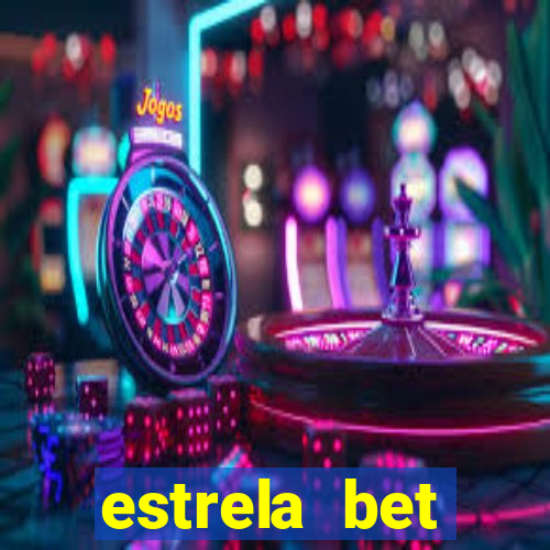 estrela bet download app